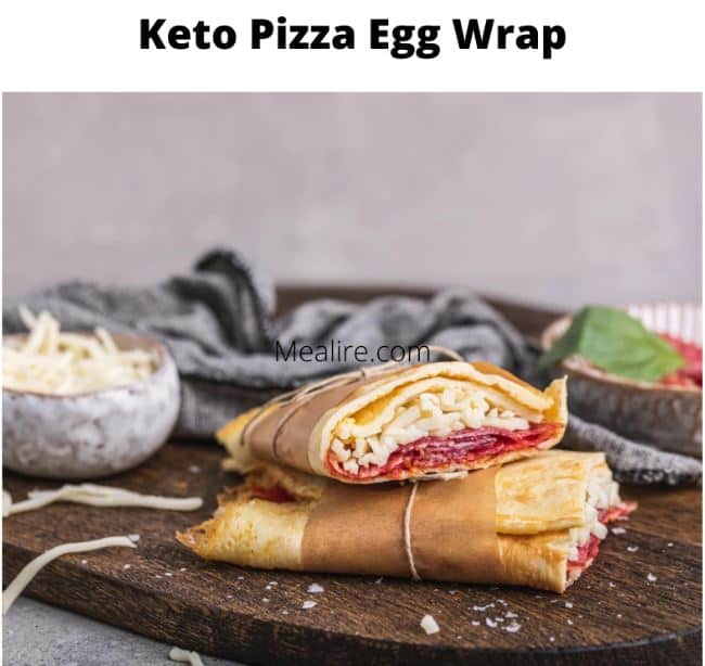 Keto Pizza Egg Wrap