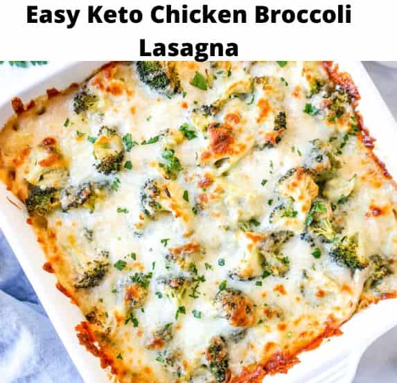 Easy Keto Chicken Broccoli Lasagna
