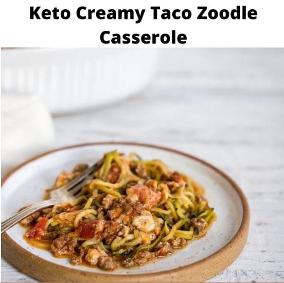 Keto Creamy Taco Zoodle Casserole