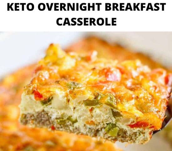 Keto Overnight Breakfast Casserole