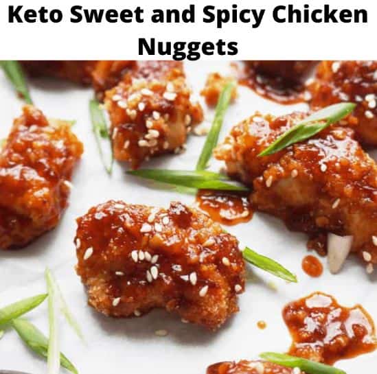 Keto Sweet And Spicy Chicken Nuggets