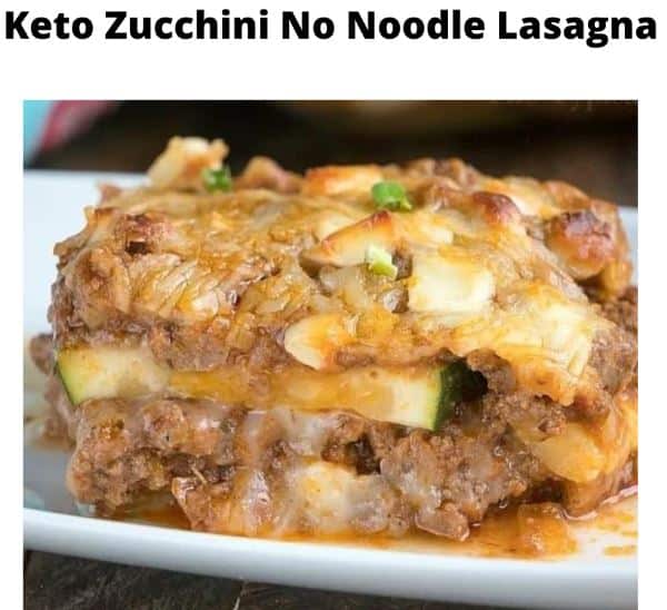 Keto Zucchini No Noodle Lasagna
