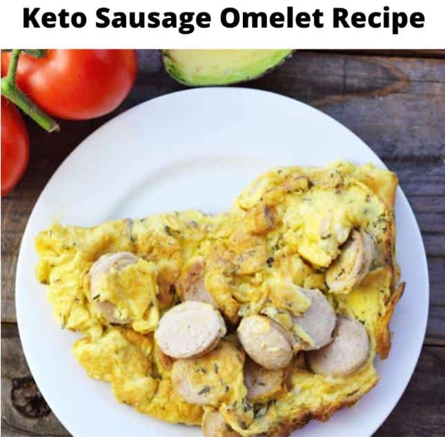 Keto Sausage Omelet Recipe