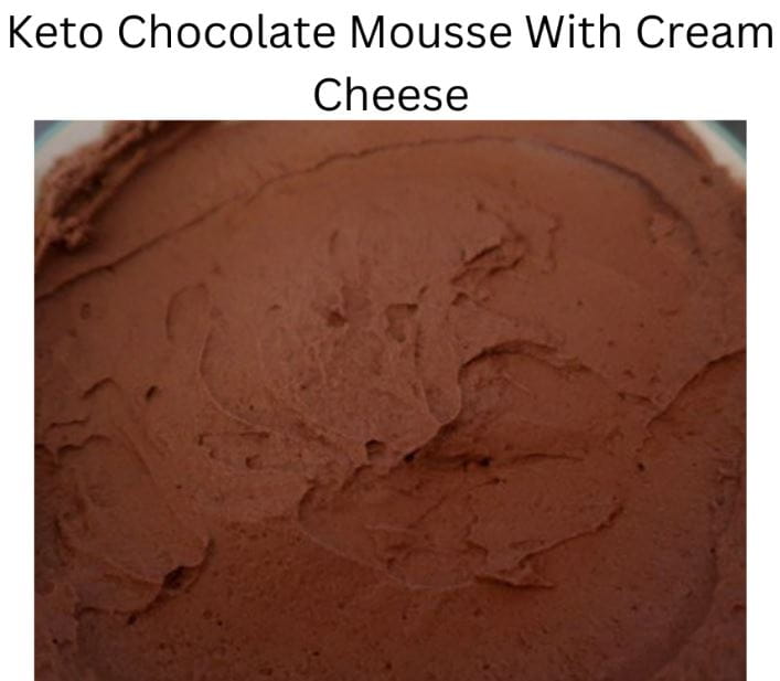 Keto Chocolate Mousse With Cream Cheese