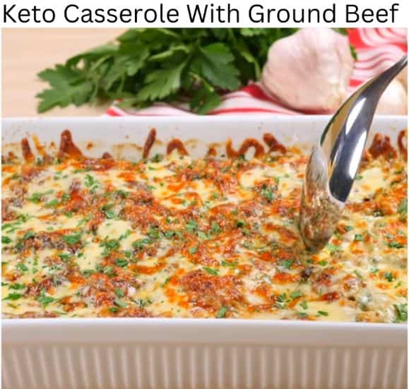 Keto Casserole With Ground Beef