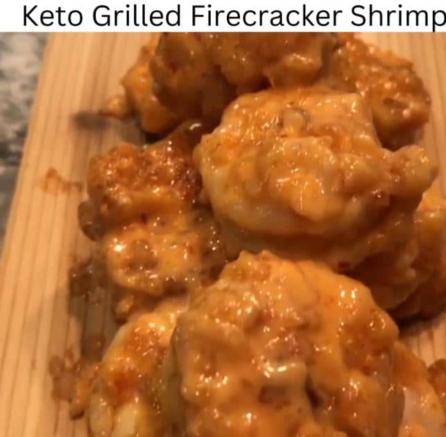 Keto Grilled Firecracker Shrimps