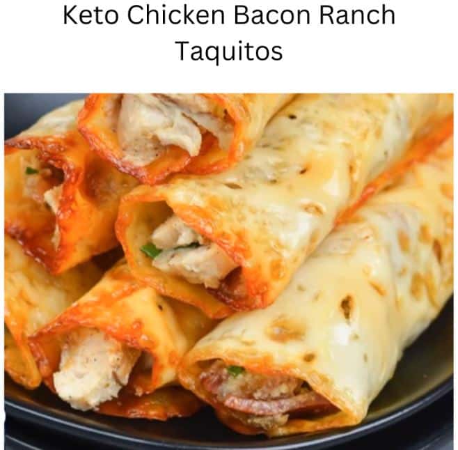 Keto Chicken Bacon Ranch Taquitos