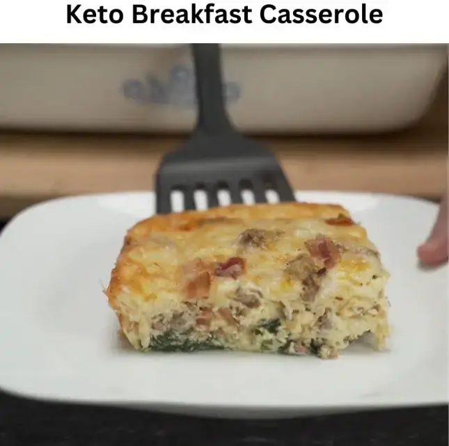 Keto Breakfast Casserole