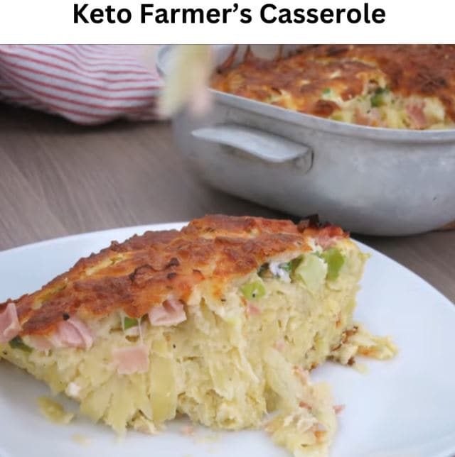 Keto Farmer's Casserole