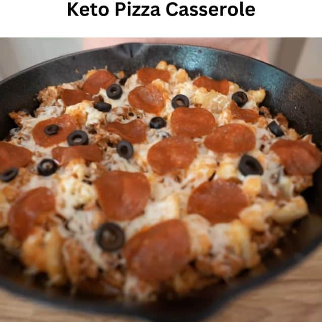 Keto Pizza Casserole