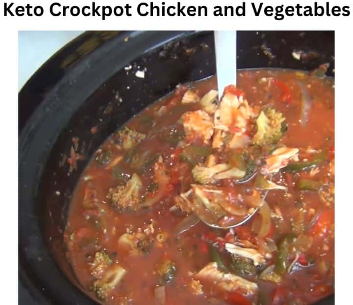 Keto Crockpot Chicken And Vegetables