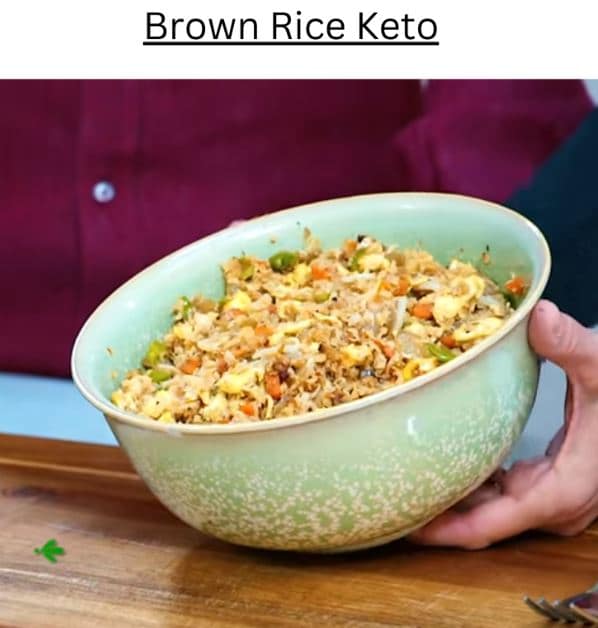 Brown Rice Keto