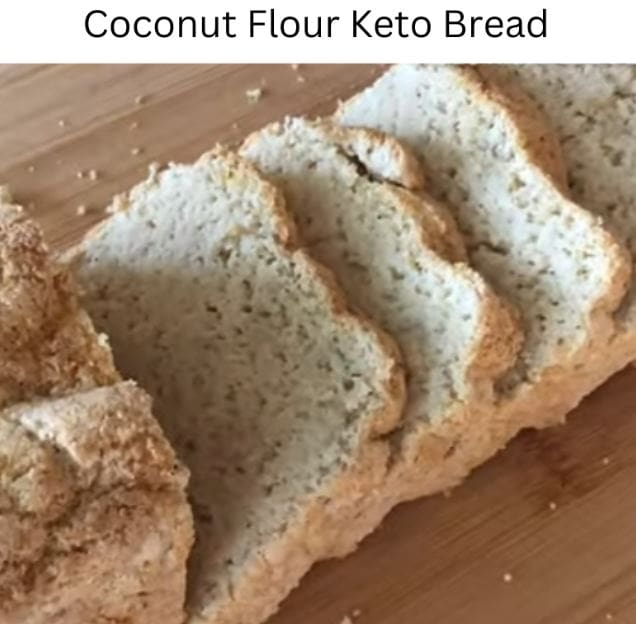 Coconut Flour Keto Bread