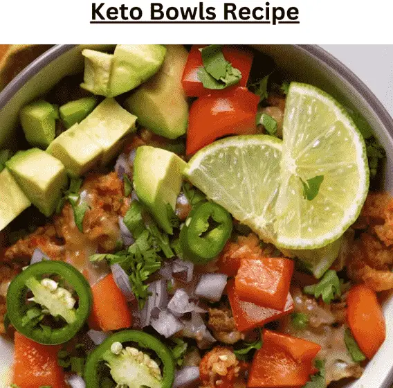 Keto Bowls Recipe