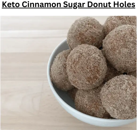 Keto Cinnamon Sugar Donut Holes