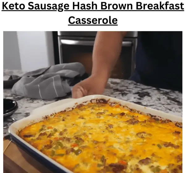 Keto Sausage Hash Brown Casserole