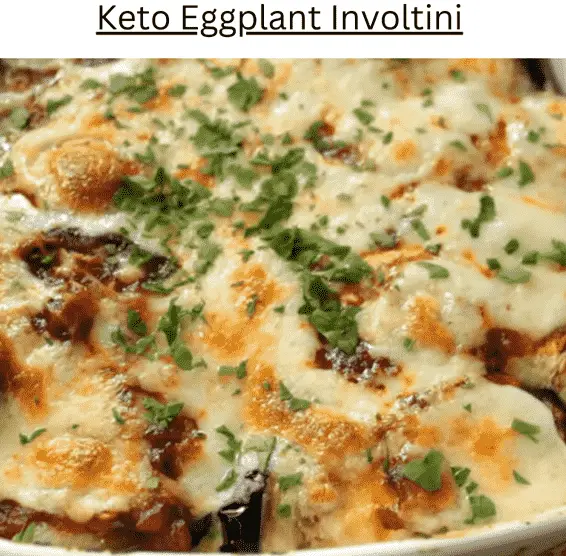 Keto Eggplant Involtini