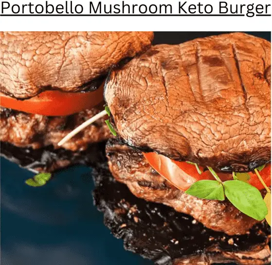 Portobello Mushroom Keto burger