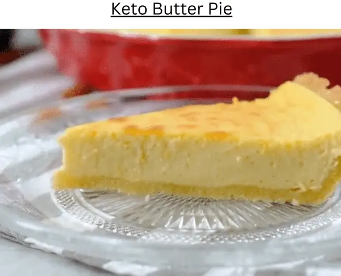Keto Butter Pie