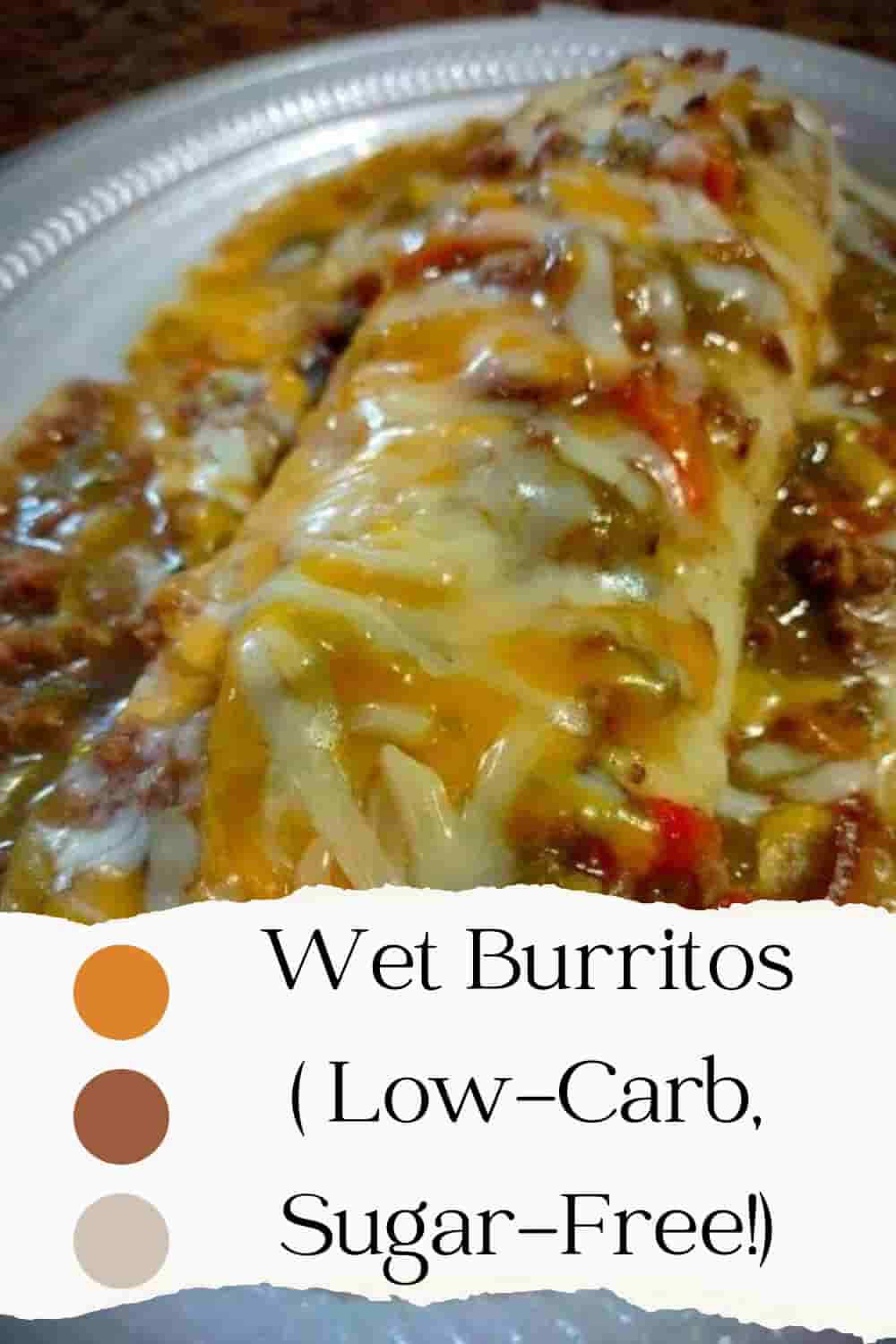 Wet Burritos Low-Carb, Sugar-Free