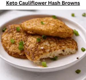 Keto Cauliflower Hash Browns