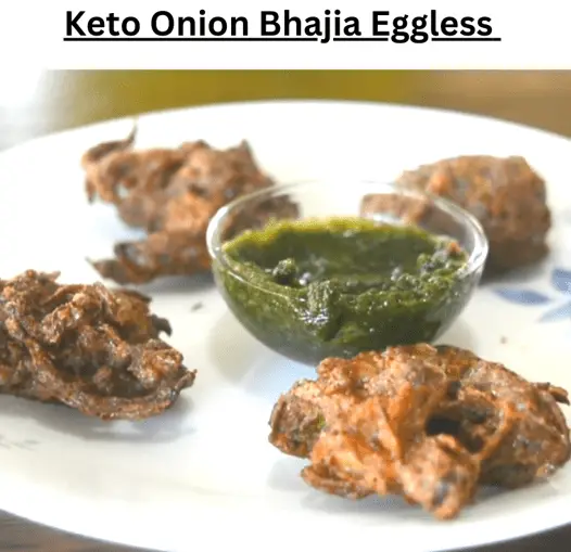 Keto Onion Bhajia Eggless