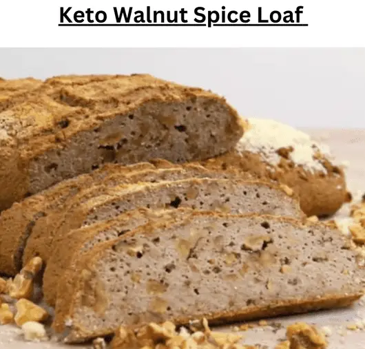Keto Walnut Spice Loaf
