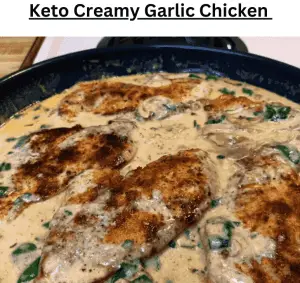 Keto Creamy Garlic Chicken