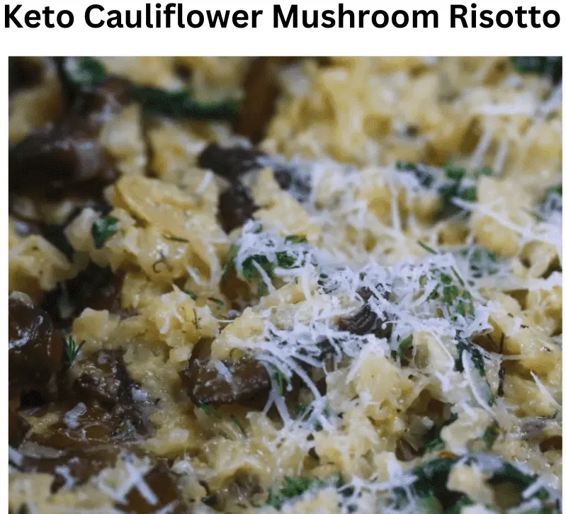 Keto Cauliflower Mushroom Risotto
