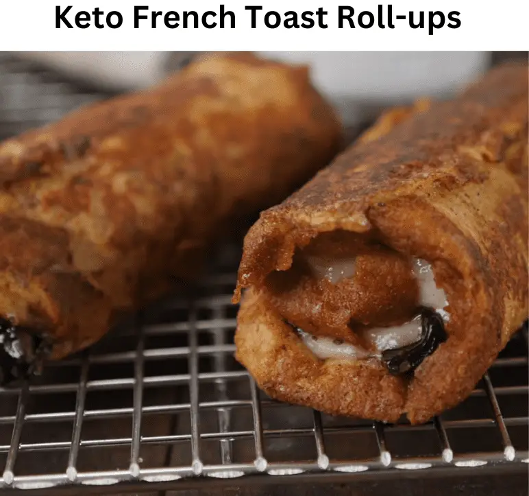 Keto French Toast Roll-Ups