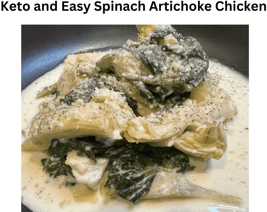 Keto and Easy Spinach Artichoke Chicken