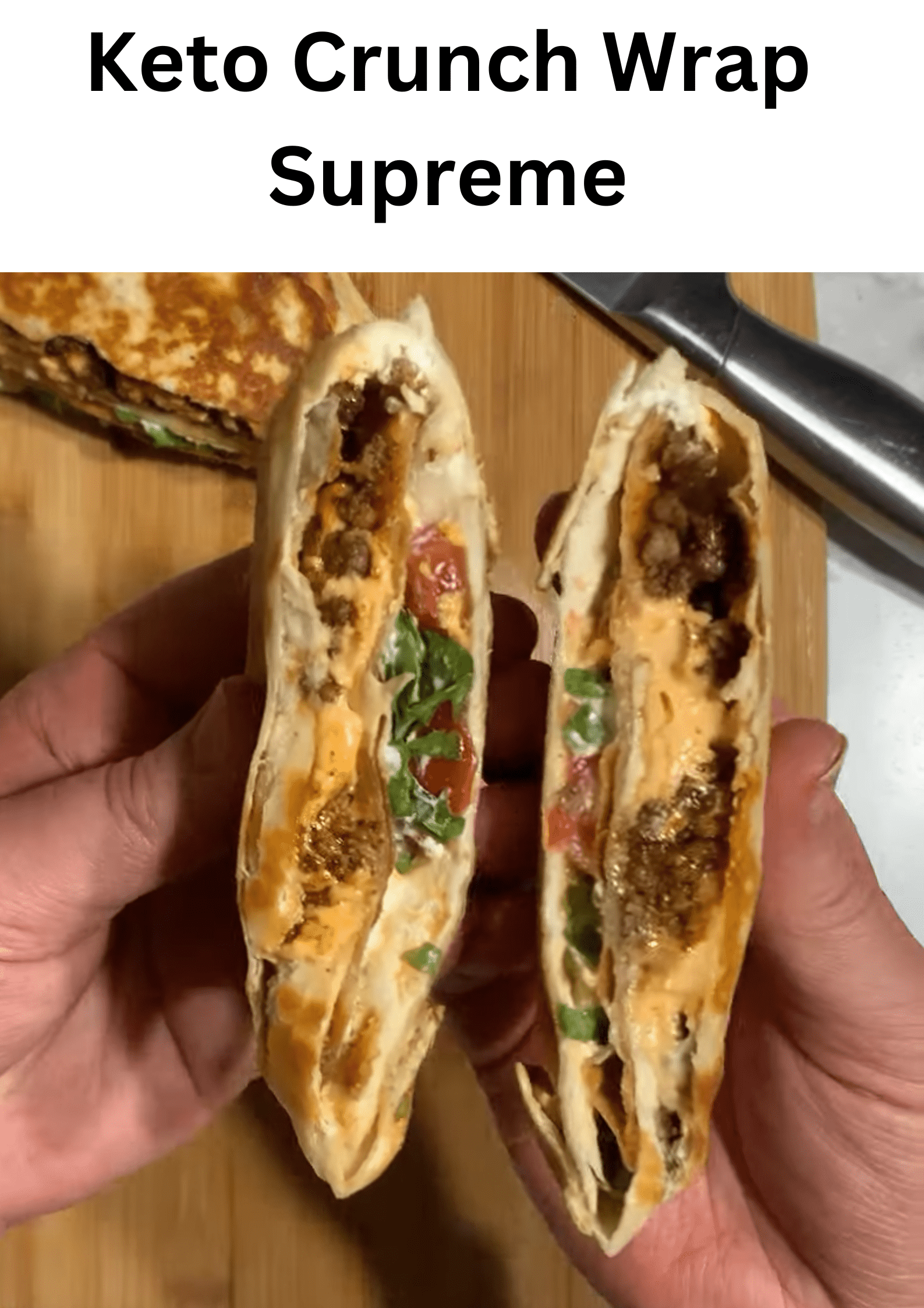 Keto Crunch Wrap Supreme