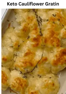 Keto Cauliflower Gratin