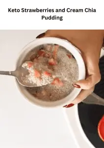 Keto Strawberries and Cream Chia Pudding