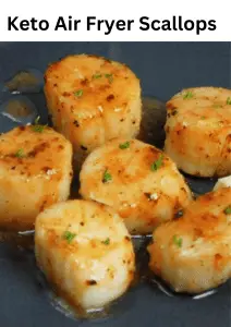 Keto Air Fryer Scallops