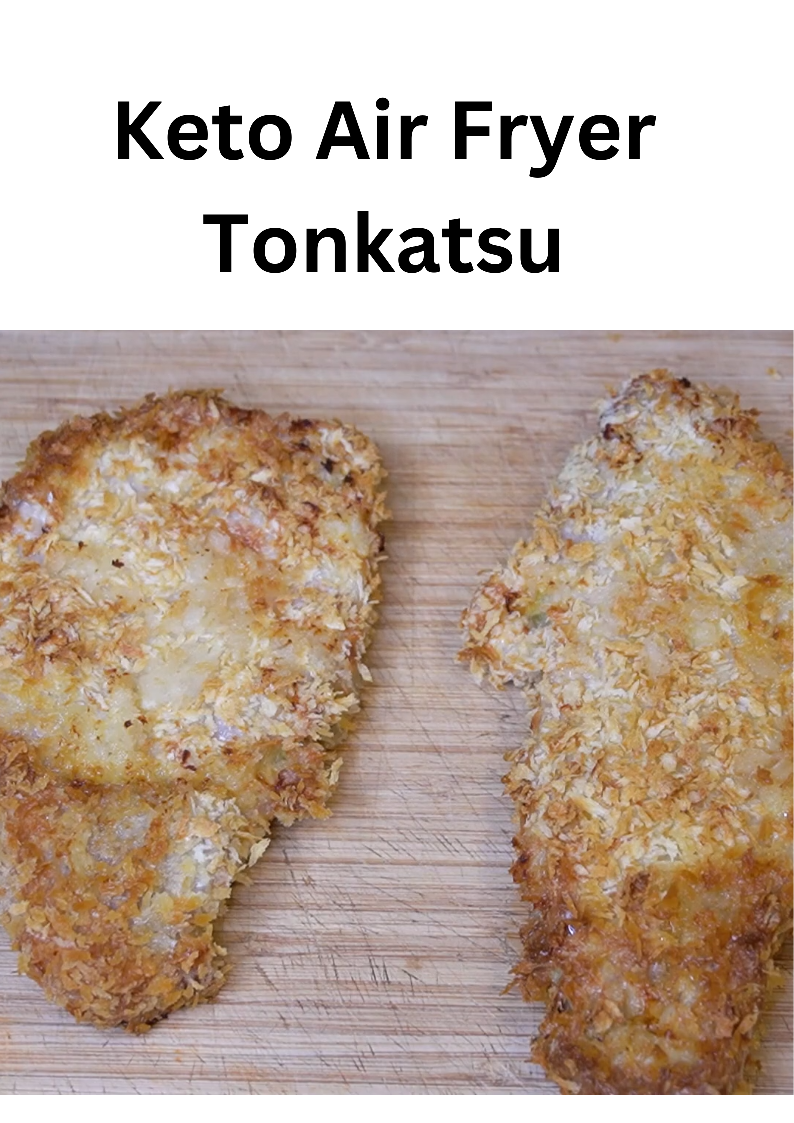 Keto Air Fryer Tonkatsu