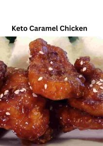 Keto Caramel Chicken