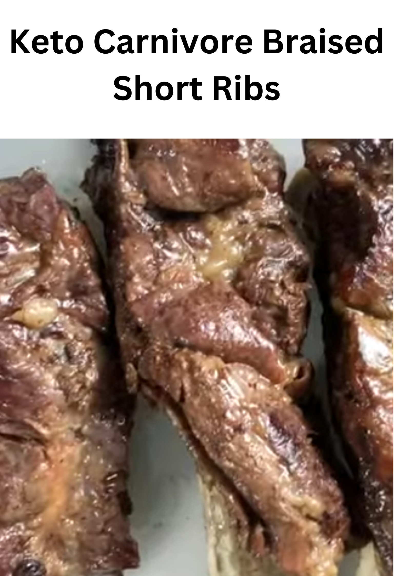 Keto Carnivore Braised Short Ribs