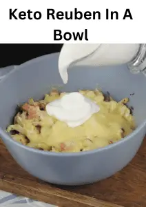 Keto Reuben In A Bowl