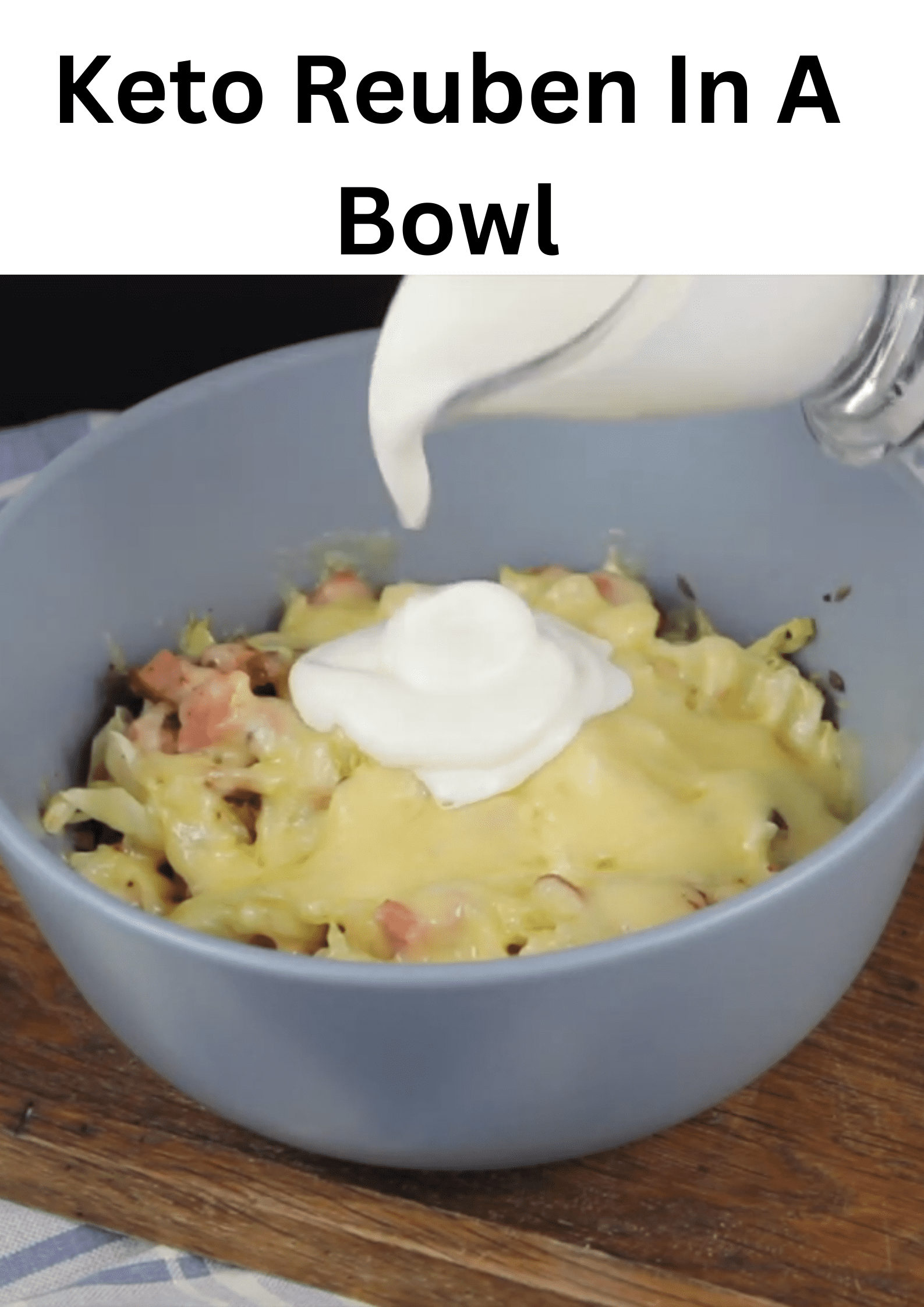 Keto Reuben In A Bowl